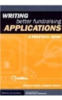 Stock image for Writing Better Fundraising Applications: A Practical Guide for sale by MusicMagpie