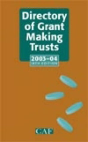 Imagen de archivo de The Directory of Grant Making Trusts 2003/2004 a la venta por WorldofBooks