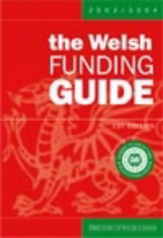 Imagen de archivo de The Welsh Funding Guide a la venta por Goldstone Books