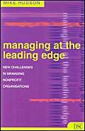 Stock image for Managing at the Leading Edge : New Challenges in Managing Non-Profit Organisations for sale by Better World Books: West