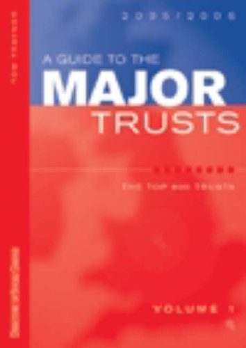 Stock image for A Guide to the Major Trusts: v. 1 (Guide to the Major Trusts S.) for sale by AwesomeBooks