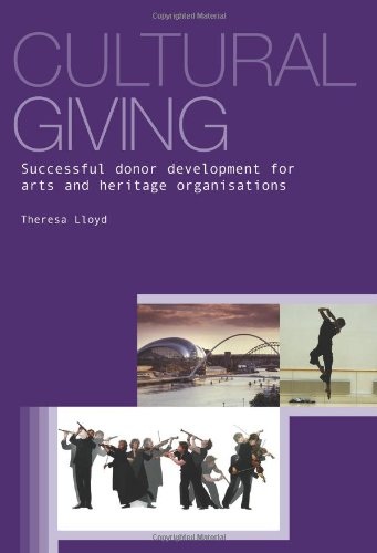 9781903991800: Cultural Giving: Successful Donor Development for Arts and Heritage Organisations