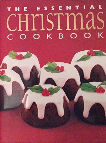 Beispielbild fr The Essential Christmas Cookbook zum Verkauf von WorldofBooks