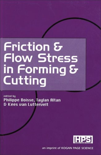 Stock image for Friction & Flow Stress in Forming & Cutting for sale by Books Puddle