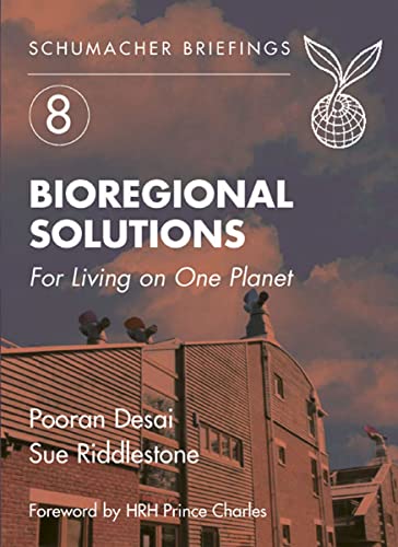 Imagen de archivo de Bioregional Solutions: For Living on One Planet (Schumacher Briefings) a la venta por AwesomeBooks