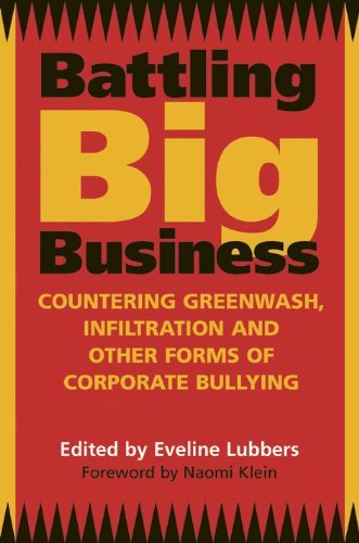 Beispielbild fr Battling Big Business: Countering Greenwash Front Groups and Other Forms of Corporate Deception zum Verkauf von WorldofBooks