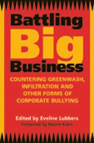 Battling Big Business: Countering Greenwash Front Groups and Other Forms of Corporate Deception - Lorenzo R. Scupoli