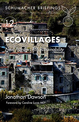 Stock image for Ecovillages : New Frontiers for Sustainability for sale by Better World Books: West