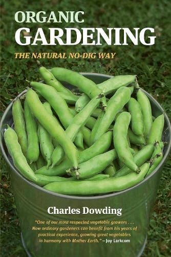 Imagen de archivo de Organic Gardening: The Natural No-dig Way a la venta por WorldofBooks