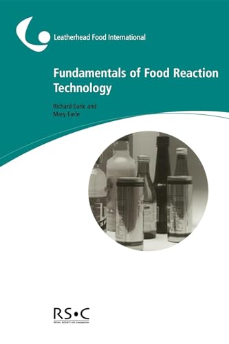 Fundamentals of Food Reaction Technology (9781904007531) by Earle, Mary; Earle, Richard