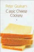 9781904010050: Classic Cheese Cookery