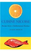 Imagen de archivo de Cuisine Nicoise: Recipes from a Mediterranean Kitchen a la venta por WorldofBooks