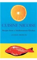 Stock image for Cuisine Nicoise: Recipes from a Mediterranean Kitchen for sale by WorldofBooks