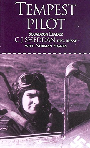 Tempest Pilot (9781904010388) by Franks, Norman; Sheddan DFC RNZAF, Squadron Leader CJ