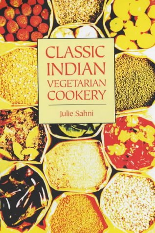 Stock image for Classic Indian Vegetarian Cookery for sale by Red's Corner LLC