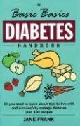 Imagen de archivo de The Basic Basics Diabetes Handbook (Basic Basics S.) a la venta por WorldofBooks
