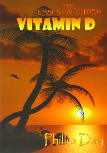 Beispielbild fr The Essential Guide to Vitamin D zum Verkauf von WorldofBooks