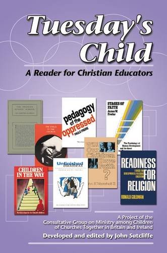 Imagen de archivo de Tuesday's Child: A Reader for Christian Educators a la venta por AwesomeBooks
