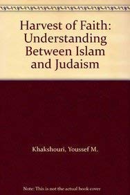 9781904027447: Harvest of Faith: Understanding Between Islam and Judaism
