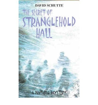 Stock image for The Secret of Stranglehold Hall: A Naitabal Mystery for sale by WorldofBooks