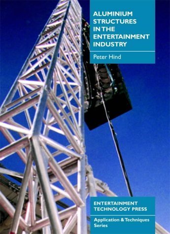 Stock image for Aluminium Structures in the Entertainment Industry for sale by Better World Books Ltd