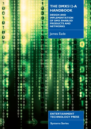 9781904031727: The DMX 512-a Handbook: Design and Implementation of DMX Enabled Products and Networks