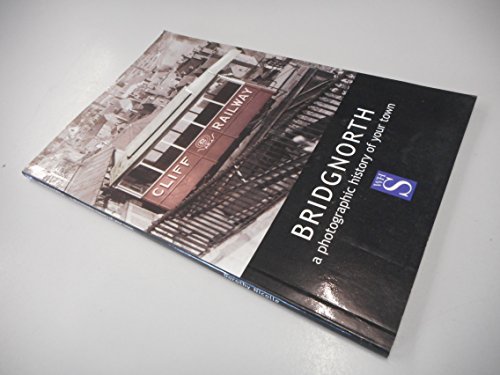 Stock image for Market Drayton; a photographic history of your town. for sale by MusicMagpie