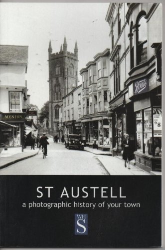 Beispielbild fr St Austell: A photographic history of your town zum Verkauf von WorldofBooks