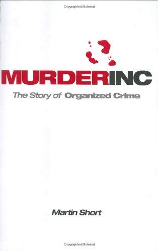 Beispielbild fr Murder Inc.: The Story of Organised Crime zum Verkauf von WorldofBooks