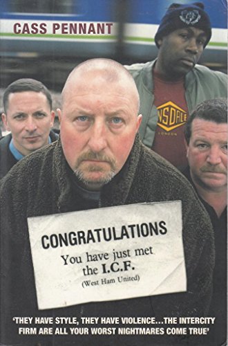 Congratulations, You Have Just Met the I.C.F. (West Ham United)