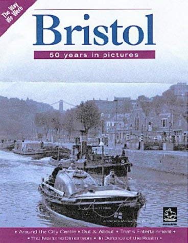 Beispielbild fr Bristol: 50 Years in Pictures zum Verkauf von WorldofBooks