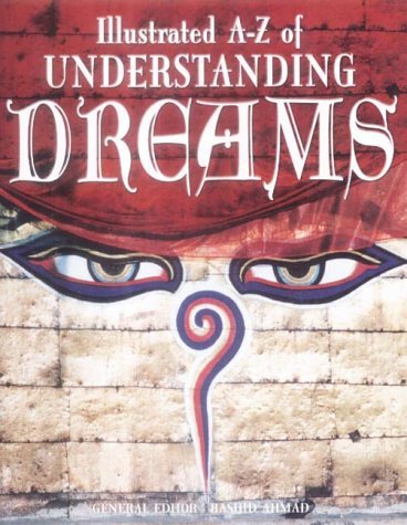 9781904041740: Illustrated A-Z of Understanding Dreams