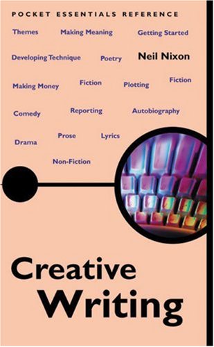 Imagen de archivo de Creative Writing (Pocket Essentials) a la venta por WorldofBooks