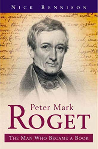 Beispielbild fr ROGET: The Man Who Became a Book - A Biography zum Verkauf von WorldofBooks