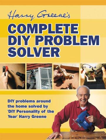 Imagen de archivo de Harry Greene's Complete DIY Problem Solver a la venta por AwesomeBooks