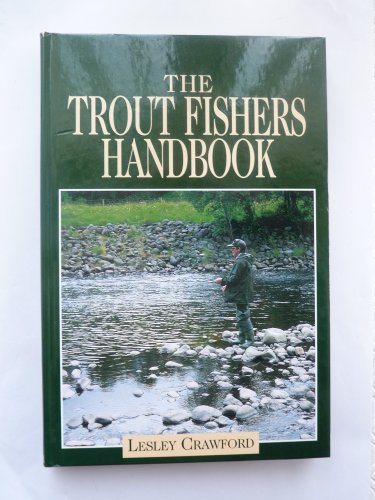 Stock image for The Trout Fisher's Handbook for sale by WorldofBooks