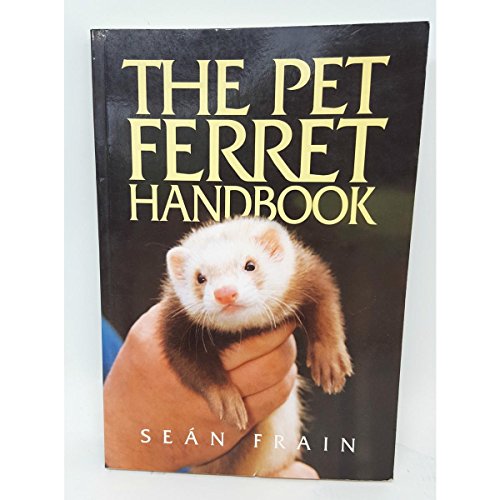 Stock image for The Pet Ferret Handbook for sale by Pomfret Street Books