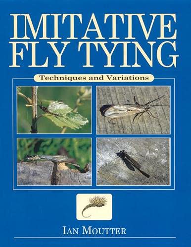Stock image for Imitative Fly Tying: Techniques and Variations for sale by WorldofBooks