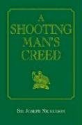 Stock image for A Shooting Man's Creed for sale by Front Cover Books