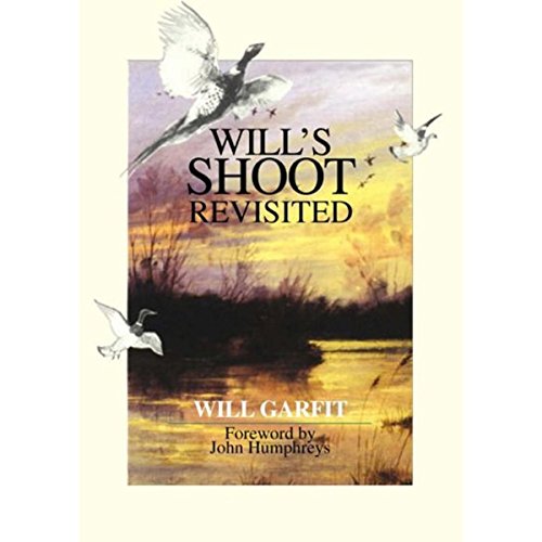 Stock image for Will's Shoot Revisited for sale by AwesomeBooks