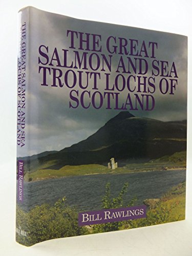 Stock image for Great Salmon and Sea Trout Lochs Scotland for sale by Chevin Books