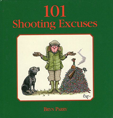 Stock image for 101 Shooting Excuses for sale by SecondSale