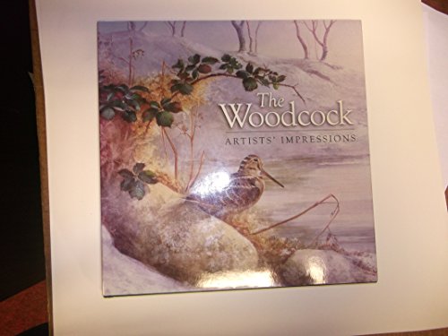 The Woodcock: Artist's Impressions (9781904057833) by Gudgeon, Simon; Hoskyns, Ben; Lambert, Terence; McPhail, Rodger; Proud, Alastair