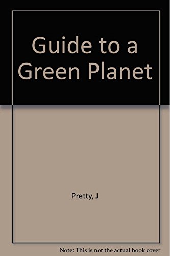 Stock image for Guide to a Green Planet. for sale by J J Basset Books, bassettbooks, bookfarm.co.uk