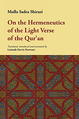 Beispielbild fr On the Hermeneutics of the Light Verse of the Quran zum Verkauf von Irish Booksellers