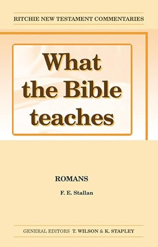Stock image for What the Bible Teaches - Romans (Ritchie New Testament Commentaries) for sale by Irish Booksellers