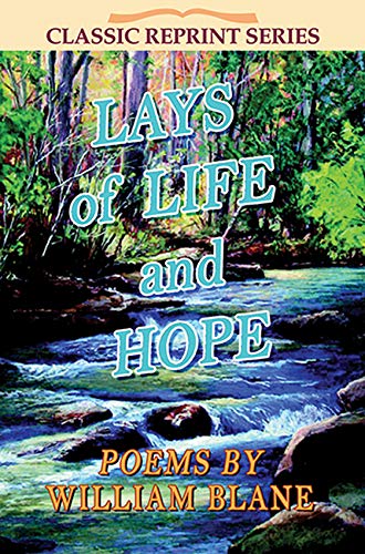 Imagen de archivo de Lays of Life and Hope (Classic Re-Print) (Classic Re-print Series) a la venta por WorldofBooks