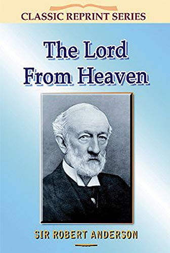 9781904064855: The Lord From Heaven (Classic Re-print Series)