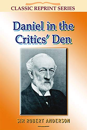 Beispielbild fr Daniel In The Critics Den (Classic Re-Print) (Classic Re-print Series) zum Verkauf von WorldofBooks