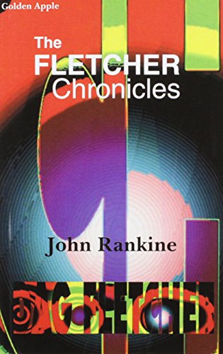 The Fletcher Chronicles (9781904073284) by Rankine, John